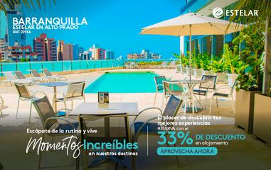 PROMO ESTELAR “33%OFF” ESTELAR En Alto Prado Hotel Barranquilla